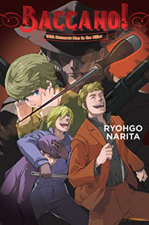 Baccano!, Vol. 16 (light novel): 1932 Summer: Man in the Killer - Ryohgo Narita [KSIĄŻKA]