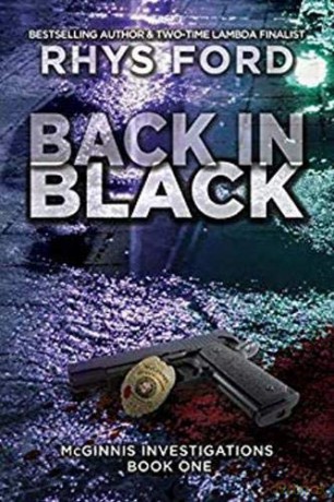Back in Black: 1 (McGinnis Investigations) - Rhys Ford [KSIĄŻKA]