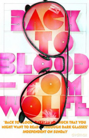 Back to Blood - Tom Wolfe [KSIĄŻKA]
