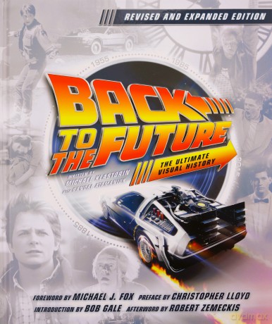 Back to the Future: The Ultimate Visual History - Updated Edition - Michael Klastorin [KSIĄŻKA]