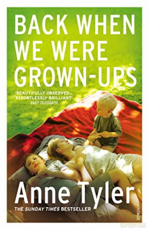 Back When We Were Grown-ups - Anne Tyler [KSIĄŻKA]
