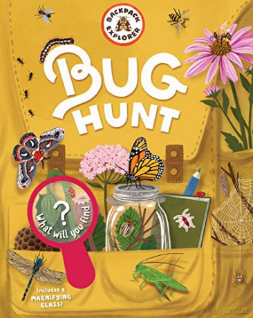 Backpack Explorer: Bug Hunt: What Will You Find [KSIĄŻKA]