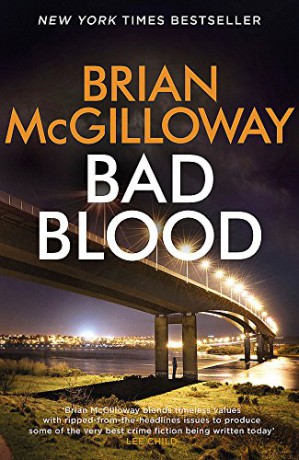 Bad Blood (DS Lucy Black): A compelling, page-turning and current Irish crime thriller - Brian McGilloway [KSIĄŻKA]