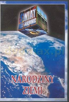 Świat bez tajemnic 18: Narodziny Ziemi [DVD]