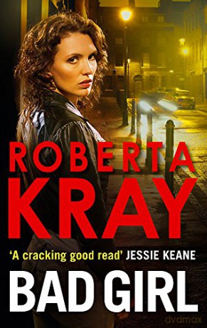 Bad Girl - Roberta Kray [KSIĄŻKA]