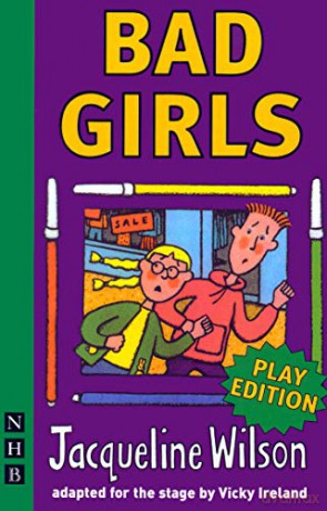 Bad Girls (NHB Modern Plays) ((Adaptation)) - Jacqueline Wilson [KSIĄŻKA]