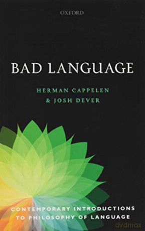 Bad Language (Contemporary Introductions to Philosophy of Language) - Herman Cappelen [KSIĄŻKA]