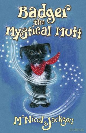Badger the Mystical Mutt - Laura Jackson [KSIĄŻKA]