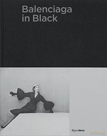 Balenciaga in Black: The Black Work - Olivier Saillard [KSIĄŻKA]