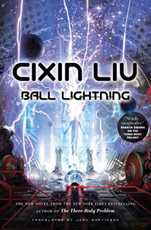 Ball Lightning - Cixin Liu [KSIĄŻKA]