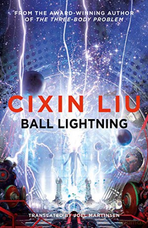 Ball Lightning - Cixin Liu [KSIĄŻKA]