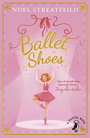 Ballet Shoes (A Puffin Book) - Noel Streatfeild [KSIĄŻKA]