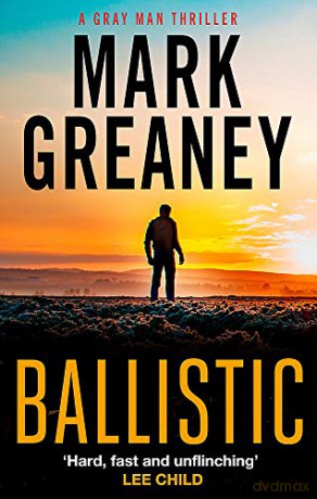 Ballistic (Gray Man) - Mark Greaney [KSIĄŻKA]