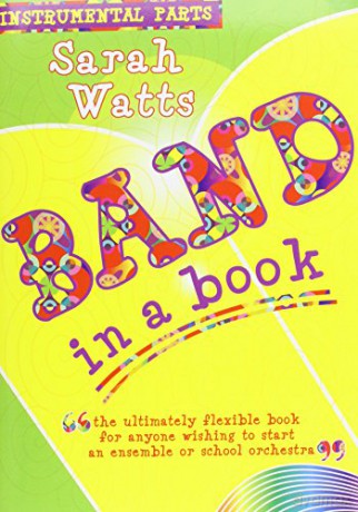 Band in a Book - Instrument Parts - Sarah Watts [KSIĄŻKA]