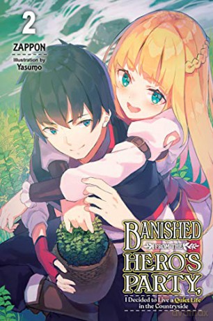 Banished from the Hero's Party, I Decided to Live a Quiet Life in the Countryside, Vol. 2 LN [KSIĄŻKA]