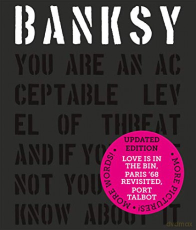 Banksy You Are an Acceptable Level of Threat and if You Were Not You Would Know About It (Carpet Bombing Culture) - Patrick Potter [KSIĄŻKA]