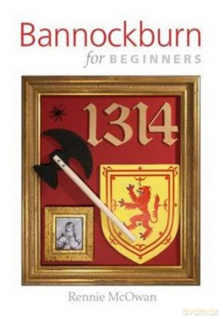Bannockburn for Beginners - Rennie McOwan [KSIĄŻKA]
