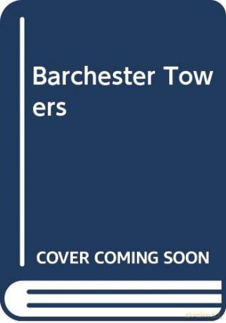 Barchester Towers [KSIĄŻKA]
