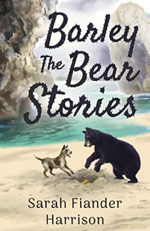 Barley The Bear Stories - Sarah Fiander Harrison [KSIĄŻKA]