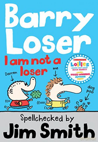 Barry Loser: I am Not a Loser: Tom Fletcher Book Club 2017 title (The Barry Loser Series) - Jim Smith [KSIĄŻKA]