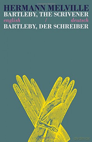 Bartleby the Scrivener/Bartleby der Schreiber: Bilingual Parallel Text in English/Deutsch - Herman Melville [KSIĄŻKA]