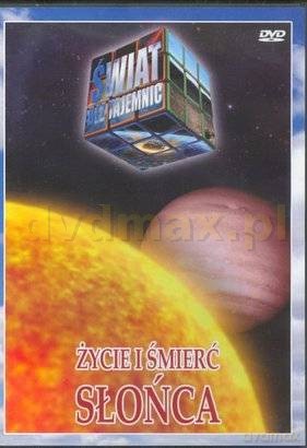 Świat bez tajemnic 16: Życie i śmierć Słońca [DVD]