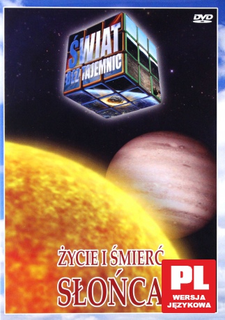 Świat bez tajemnic 16: Życie i śmierć Słońca [DVD]