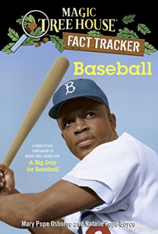 Baseball: Magic Tree House (Magic Tree House Fact Tracker): A Nonfiction Companion to Magic Tree House #29: A Big Day for Baseball: 37 (Magic Tree House (R) Fact Tracker) - Natalie Pope Boyce [KSIĄŻKA]