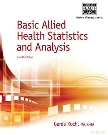 Basic Allied Health Statistics and Analysis, Spiral bound Version (Mindtap Course List) - Gerda Koch [KSIĄŻKA]