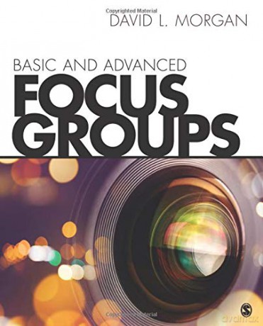 Basic and Advanced Focus Groups - David L. Morgan [KSIĄŻKA]