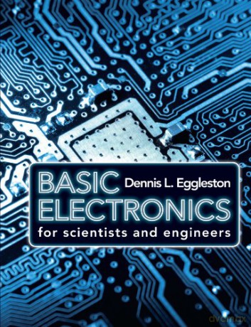 Basic Electronics for Scientists and Engineers - Dennis L. Eggleston [KSIĄŻKA]