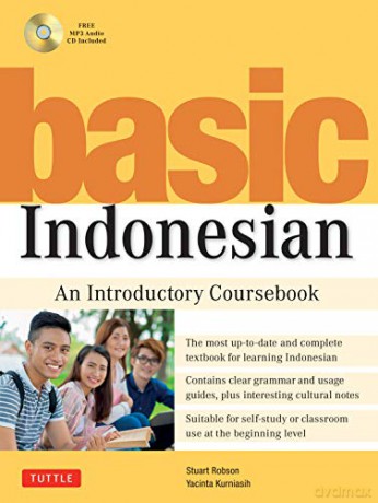 Basic Indonesian: An Introductory Coursebook (MP3 Audio CD Included) - Yacinta Kurniasih [KSIĄŻKA]