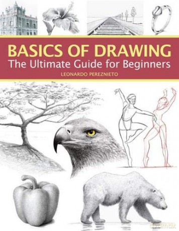 Basics of Drawing: The Ultimate Guide for Beginners - Leonardo Pereznieto [KSIĄŻKA]