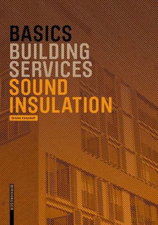 Basics Sound insulation - Dominic Kampshoff [KSIĄŻKA]