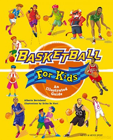 Basketball for Kids: An Illustrated Guide - Alberto Bertolazzi [KSIĄŻKA]