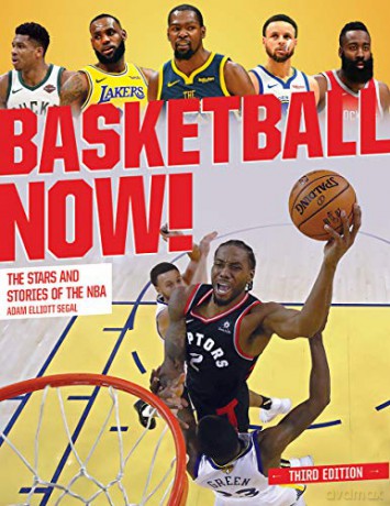 Basketball Now!: The Stars and the Stories of the NBA - Adam Segal [KSIĄŻKA]