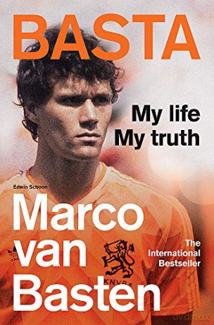 Basta: My Life, My Truth - The International Bestseller - Marco van Basten [KSIĄŻKA]