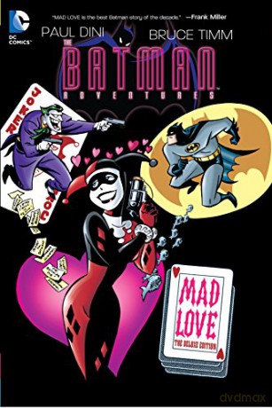 Batman Adventures: Mad Love Deluxe Edition HC - Paul Dini [KSIĄŻKA]