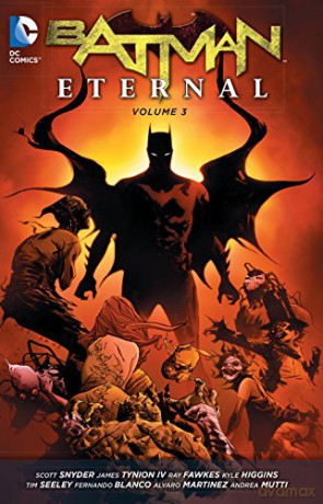 Batman Eternal TP Vol 03 - Scott Snyder [KSIĄŻKA]