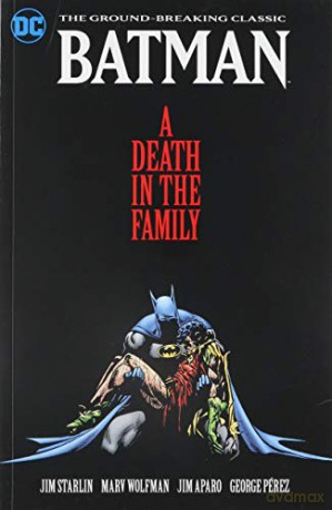 Batman: A Death in the Family - Jim / Wolfman, Marv Starlin [KSIĄŻKA]