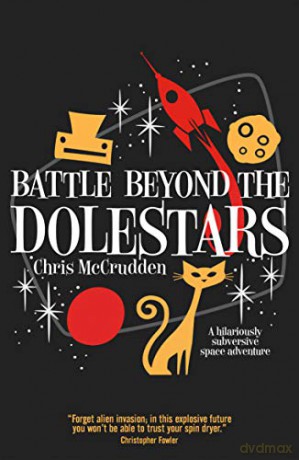 Battle Beyond the Dolestars (Battlestar Suburbia) - Chris McCrudden [KSIĄŻKA]