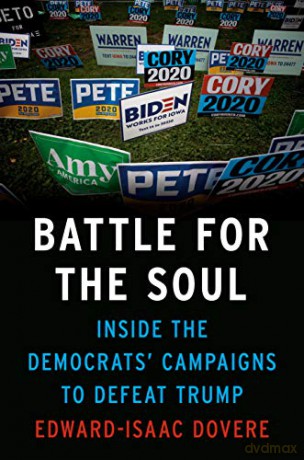 Battle for the Soul: Inside the Campaigns to Defeat Trump [KSIĄŻKA]