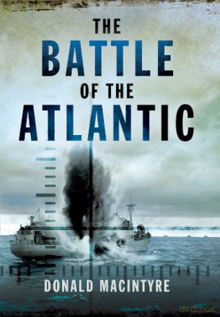 Battle of the Atlantic - Donald Macintyre [KSIĄŻKA]