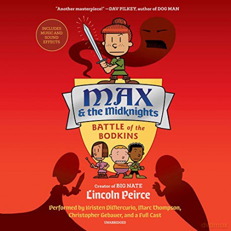 Battle of the Bodkins (Max and the Midknights) - Lincoln Peirce [KSIĄŻKA]