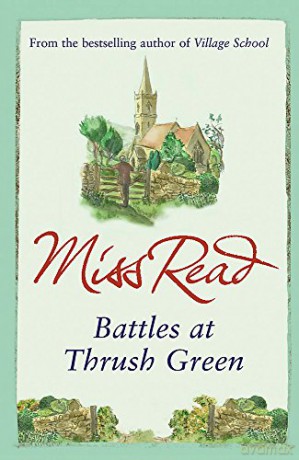 Battles at Thrush Green - Miss Read [KSIĄŻKA]