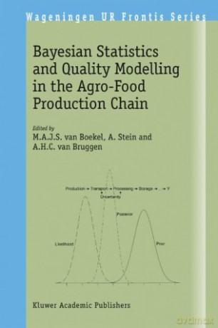 Bayesian Statistics and Quality Modelling in the Agro-Food Production Chain: 3 (Wageningen UR Frontis Series) - M.A.J.S. van Boekel [KSIĄŻKA]