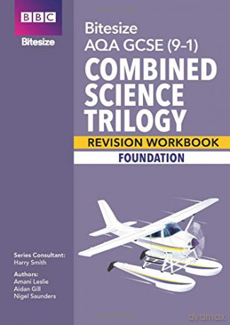 BBC Bitesize AQA GCSE (9-1) Combined Science Trilogy Foundation Workbook for home learning, 2021 assessments and 2022 exams (BBC Bitesize GCSE 2017) [KSIĄŻKA]