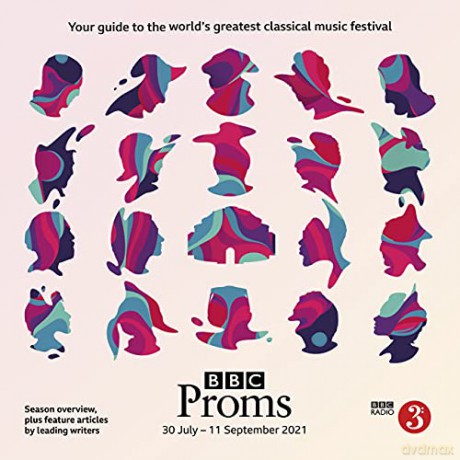 BBC Proms 2021: Festival Guide (BBC Proms Guides) [KSIĄŻKA]