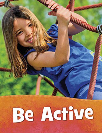 Be Active (Health and My Body) - Mari Schuh [KSIĄŻKA]
