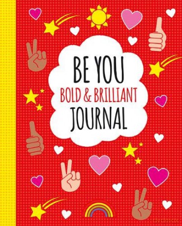 Be Bold, Be Brilliant, Be You Journal [KSIĄŻKA]